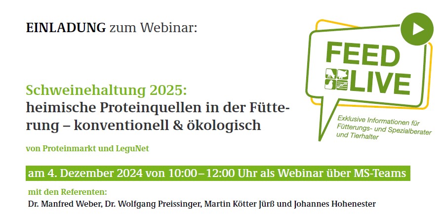 Einladung zum FEED LIVE Webinar "Schweinehaltung 2025: heimische Proteinquellen in der Fütterung – konventionell & ökologisch"