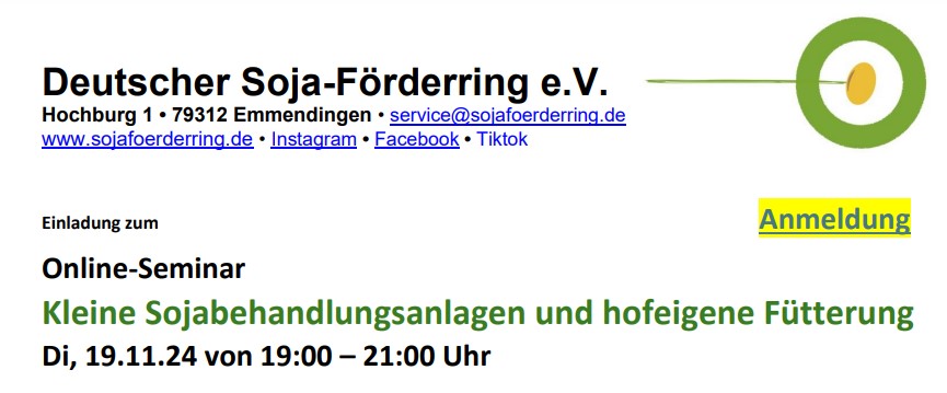 Einladung zum Online-Seminar des Deutschen Soja-Förderrings e.V. über kleine Sojabehandlungsanlagen und hofeigene Fütterung am 19.11.2024, von 19:00 bis 21:00 Uhr.